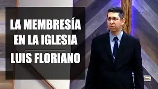 La membresía en la iglesia