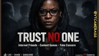 Trust No One: When Internet Friends Turn Every Drama Into Content