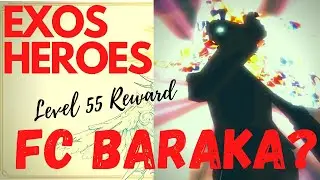 LEVEL 55 REWARD | FC BARAKA SUMMON? | EXOS HEROES