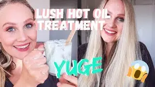 I tried the Yuge Hot Oil Treatment from Lush
