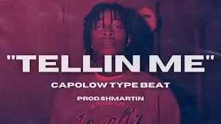[FREE] Capolow type beat 2022 |Tellin Me | Bay Area type beat (Prod.Shmartin)