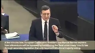 Fiscal Union Treaty to be Forced Through Without Referendums   Farage Barroso confirms Jan 2012