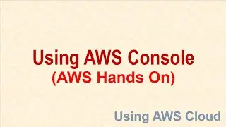 3-Using AWS Console in Hindi