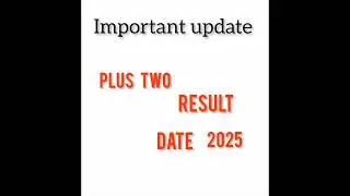 plus two result date 2025| result |new updation