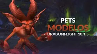 Consigue las NUEVAS Personalizaciones de las PETS del BRUJO | Dragonflight 10.1.5 - PARTE 2