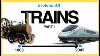Evolution of Trains Part 1 (1812&ndash;1850) | First Steam Locomotives & Railway History