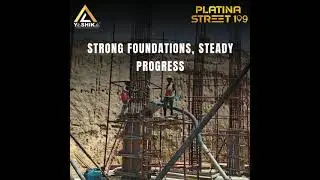 Yashika Platina Street 109 Construction Updates