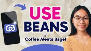 How to USE BEANS in Coffee Meets Bagel (Step by Step)