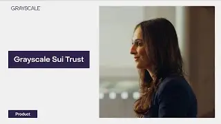 Introducing the Grayscale Sui Trust