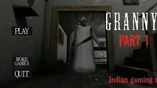 ☠️GRANNY PART 1: THE SCARIEST ESCAPE EVER! 😱 | HINDI GAMEPLAY | INDIAN GAMING MBR🤔