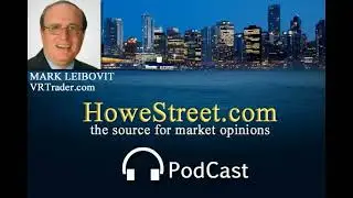 Mark Leibovit:  Is It Time To Go To Cash? Nov. 6, 2025