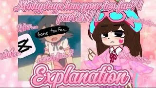 ~[Mistyplays has gone too far?!//Part 2//explanation video//♡Txcaplayzz♡]~