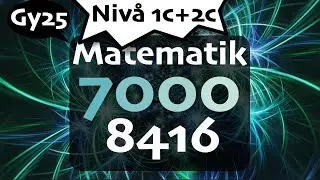 Matematik 7000 Nivå 1c+2c 8416 matte 2c gy25