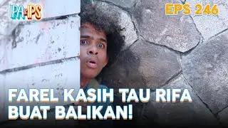 Farel kasih tau Rifa buat balikan sama Monic | IPA & IPS | EPS.246 (5/5)