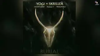 Yogi x Skrillex x TrollPhace x Moody Good - Burial (Ricky Remedy Edit)