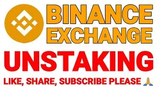 #Binance unstaking proccess. @problemcare