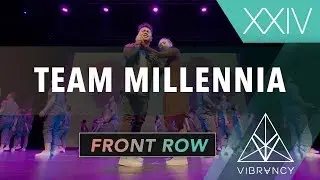 Team Millennia | Vibe XXIV 2019 [@VIBRVNCY Front Row 4K]