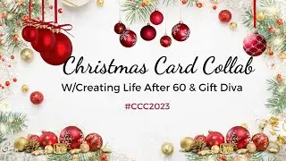 #CCC2023 - Christmas Card Collab - September 2023
