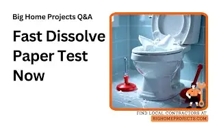 Fast-Dissolve Toilet Paper Test for Clog Prevention