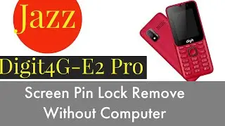 DIGIT4G-E2PRO HARD RESET | JAZZ DIGIT 4G E2PRO TUCH AND TYPE HOW TO FORMAT PIN REMOVE WITHOUT PC