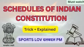 Schedules of Indian Constitution | Easy Tricks + Explained in Detail