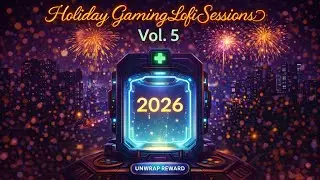 Holiday Gaming Lofi Sessions Vol. 5 | New Year Respawn Focus (No Lyrics, 90 BPM)