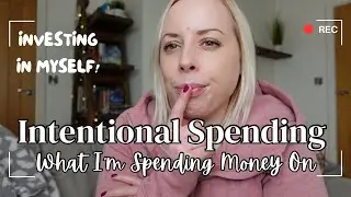 *INTENTIONAL SPENDING* ~ What I'm spending money in in 2025.  Investing in myself! 2025 money goals.