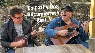 Empathy Box Documentary | Part 1