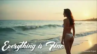 SGeramix Project - Everything is fine (EDM)