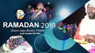 Intégrale Ramadan 2019 (Daara Seyda Zeynabou FALL RHA)