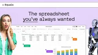 Introducing Equals AI-Powered Next Generation Spreadsheet | Best Data Analysis Tool