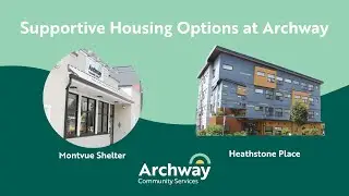 Supportive Housing Options at Archway Community Services