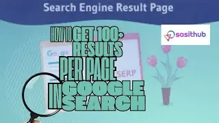How to Get 100+ Results Per Page in Google Search engine result page.