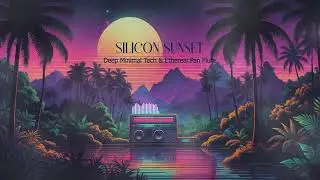 SILICON SUNSET | Deep Minimal Tech & Ethereal Pan Flute
