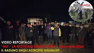 L'evento degli astrofili visualisti: NLT (Notte dei Lunghi Tubi) - Opera (MI). Video reportage in 4K