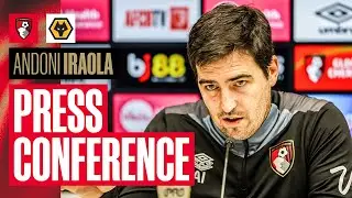 LIVE: Andoni Iraola pre-Wolves press conference