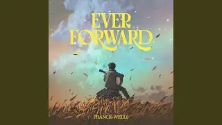 Ever Forward