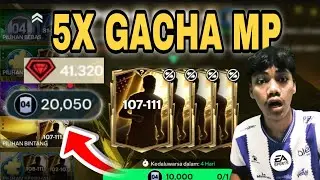5X GACHA EXTRA TIME | 20k GEMS HABISKAN!!#fcmobile #gachagacha 