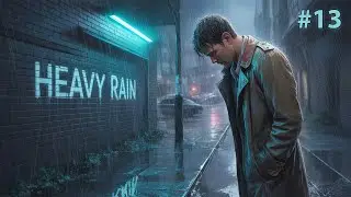 Прохождение HEAVY RAIN #13 - Мэдисон в бедовой беде из за странного деда