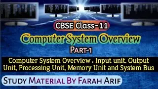 CBSE Class-11 || Ch-1: Basic Computer Organization || (Part-1)