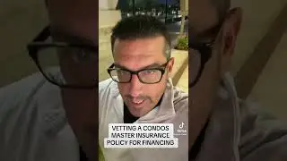 VETTING A CONDOS MASTER INSURANCE POLICY FOR FINANCING #floridacondos #condofinancing