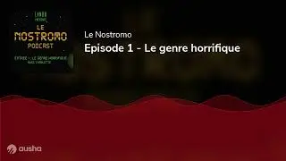Episode 1 - Le genre horrifique