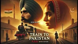 Train to Pakistan &ndash; A Story That Broke My Heart 💔 | Book Review