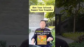 How to choose Artwork for better Fengshui?#fengshui #fortune #energy #life #art #painting #lucky