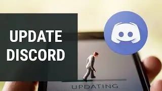 How You Can Update Discord