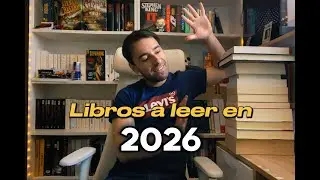 Libros que más QUIERO LEER en 2026