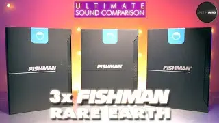 Sound Comparison: FISHMAN RARE EARTH SINGLE COIL vs. HUMBUCKER vs. MIC BLEND (Soundhole Pickups)