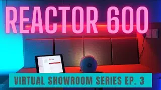 Virtual Showroom Series Ep. 03 - Devialet Phantom Reactor 600