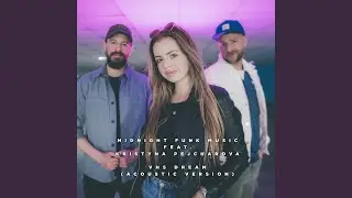 VHS Dream feat. Krist&yacute;na Pejcharov&aacute; (Acoustic Version)