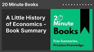 A Little History of Economics - Book Summary